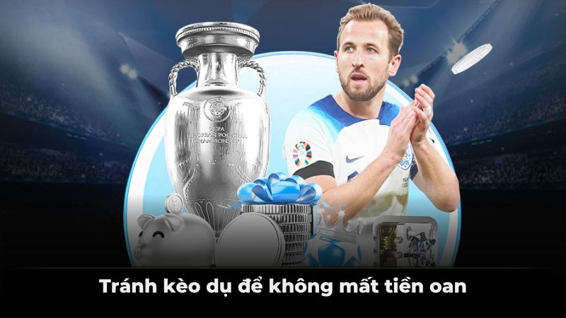 Tránh kèo dụ để không mất tiền oan